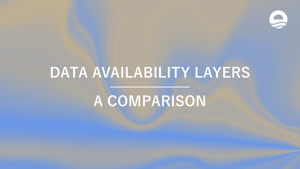 data availability layers Celestia EigenDA Ethereum